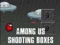 ゲーム私たちの間で射撃ボックス オンライン