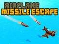 ゲーム飛行機ミサイルからの脱出オンライン