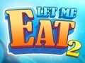 ゲームLet Me Eat 2: フィーディング マッドネス オンライン