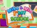 ゲームマイクとミアの学校での初日 オンライン