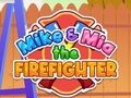 ゲーム消防士のマイクとミア オンライン