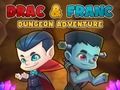 ゲームドラッカとフランクのダンジョンアドベンチャーオンライン