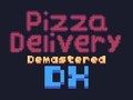 ゲームピザデリバリー デマスターデラックス オンライン