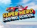 ゲームスーパーヒーロー自動車学校 オンライン