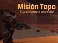 ゲームミシオン トポ: スーパービベンシア エスパシアル オンライン