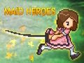ゲームメイドヒーローズ オンライン