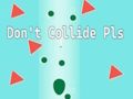 ゲーム衝突しないでください! オンライン