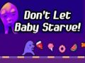 ゲーム赤ちゃんを飢えさせないでください！ オンライン