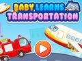 ゲーム赤ちゃんは交通手段を学びます オンライン