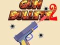 ゲーム銃の弾丸 2 オンライン