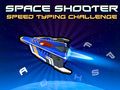ゲームスペース シューター: スピード タイピング チャレンジ オンライン