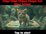ゲームChipi Chipi Chapa Chapa Cat Glass Bridgeオンライン