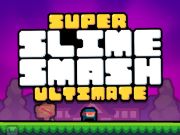 ゲームスーパースライムスマッシュ究極 オンライン ゲームスーパースライムスマッシュ究極 オンライン