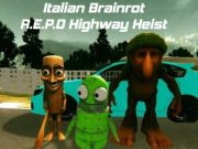 ゲームイタリアのブレインロットR. E. P. oハイウェイ強盗オンライン