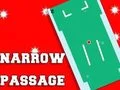 Narrow Passage — 無料オンラインゲーム