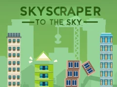 Skyscraper to the Sky — 無料オンラインゲーム