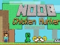 ゲームNoob Chicken Hunterオンライン