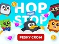 Hop non Stop Pesky Crow — 無料オンラインゲーム