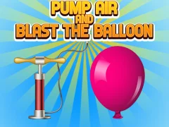 Pump Air And Blast The Balloon — 無料オンラインゲーム