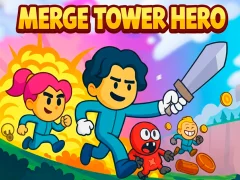 Merge Tower Hero — 無料オンラインゲーム