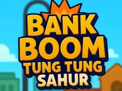 Bank Boom Tung Tung Sahur — 無料オンラインゲーム
