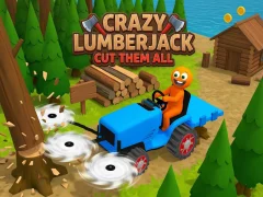 ゲームCrazy Lumberjack: Cut Them Allオンライン