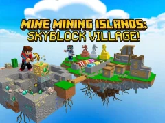 ゲームMine Mining Islands: Skyblock Village!オンライン
