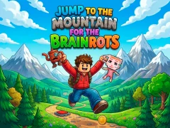 ゲームJump to the Mountain for the Brainrotsオンライン