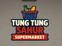 ゲームTung Tung Sahur Supermarketオンライン