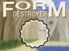 Form Destroyer — 無料オンラインゲーム