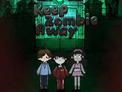 ゲームKeep Zombie Awayオンライン