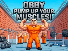 Obby Pump Up Your Muscles! — 無料オンラインゲーム