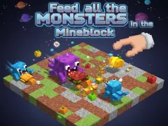 ゲームFeed all the MONSTERS in the Mineblockオンライン