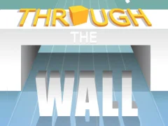 Through The Wall — 無料オンラインゲーム