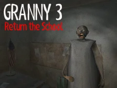 ゲームGranny 3 Return the Schoolオンライン