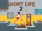 Short Life 2 — 無料オンラインゲーム