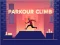 Parkour Climb — 無料オンラインゲーム