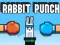Rabbit Punch — 無料オンラインゲーム