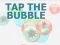 Tap The Bubble — 無料オンラインゲーム