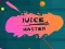 Juice Master — 無料オンラインゲーム