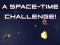 A Space Time Challenge — 無料オンラインゲーム