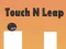 Touch N Leap — 無料オンラインゲーム