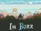 I'm Borr — 無料オンラインゲーム