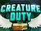 Creature Duty — 無料オンラインゲーム