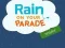 Rain on Your Parade — 無料オンラインゲーム