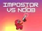 Impostor vs Noob — 無料オンラインゲーム