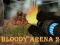 Bloody Arena 2 — 無料オンラインゲーム