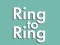 Ring to Ring — 無料オンラインゲーム