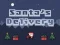 Delivery of Santa Claus — 無料オンラインゲーム