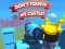 Dont't Touch My Castle! — 無料オンラインゲーム